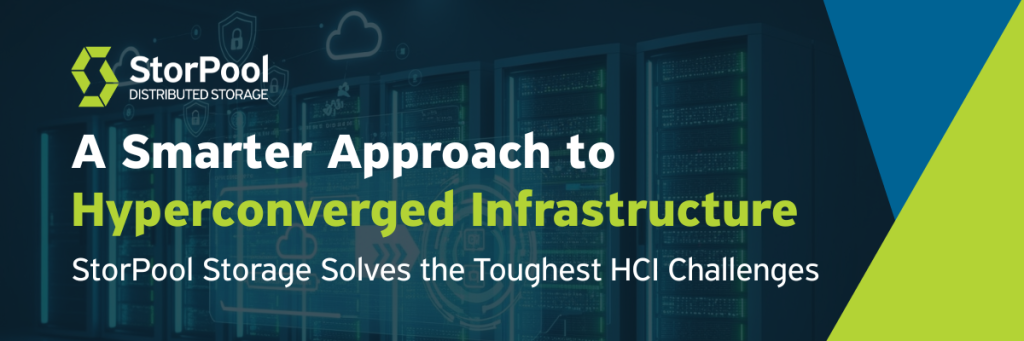 StorPool Storage: A Smarter Approach to Hyperconverged Infrastructure (HCI)