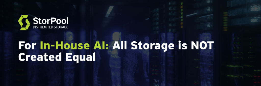 For In-House AI, All Storage Is NOT Created Equal